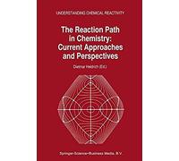 The Reaction Path In Chemistry: Current Approaches And Perspectives