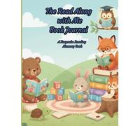 The Read Along With Me Book Journal: A keepsake reading memory book for toddlers and preschool age children