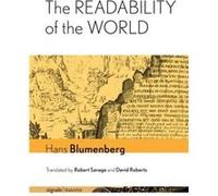 The Readability of the World by Hans Blumenberg Hans Blumenberg (Auteur)