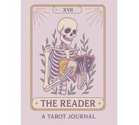 The Reader: A Tarot Journal