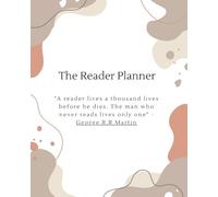 The Reader Planner: A reading log and journal for bookworms
