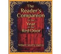 The Reader's Companion To The Year Of The Red Door