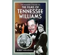 The Reader's Guide to The Films of Tennessee Williams