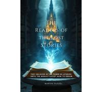 The Readers of the Lost Stories The Magic Library, #3 - Martha Russel - Martha Russel - ebook (ePub) - Livre