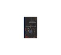 The Reader's Shakespeare: His Dramatic Works Condensed, Connected, And Emphasized For School, College, Parlour, And Platform ..; Volume 3