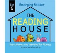 The Reading House Set 5 Short Vowels and Reading for Fluency by Marla Conn Marla Conn (Auteur)