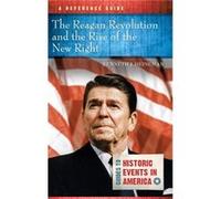The Reagan Revolution and the Rise of the New Right by Kenneth J. Heineman Kenneth J. Heineman (Auteur)