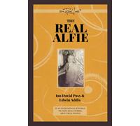 The Real Alfie: Second Edition