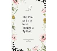The Real and the Raw Thoughts Spilled: "Thoughts Spilled"