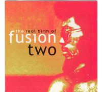 Various - The Real Birth of Fusion 2 [Import]