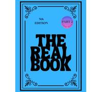The Real Book - Vol.1 C Instruments - Part. 2: (Fifth Edition) "Fake" Book - Standard Jazz
