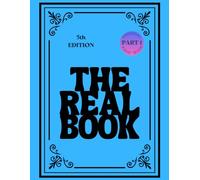 The Real Book - Vol. 1 - Part . 1: 5th Edition - C Instruments - Standard Jazz