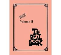 The Real Book: Volume II, Deuxième Édition, Édition En Do | Fake Book De Jazz Avec 400 Morceaux Pour Piano Et Instruments En Do | Mélodies, Accords Et Paroles Pour Jouer Et Improviser
