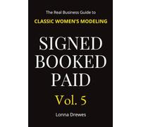 The Real Business Guide to Classic Women's Modeling 50+