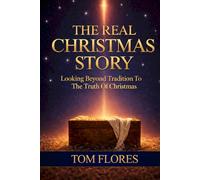 The Real Christmas Story