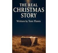 The Real Christmas Story