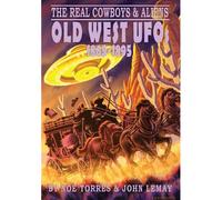 The Real Cowboys & Aliens