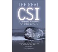The Real CSI by Kate Bendelow Kate Bendelow (Auteur)