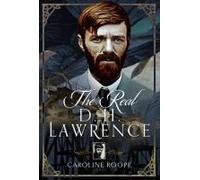 The Real D.H. Lawrence