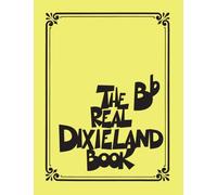 The Real Dixieland Book: B-flat Instruments – Hal Leonard