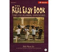 The Real Easy Book: Tunes for Beginning Improvisers Volume 1 (Bb Version) by Michael Zisman (2005) Spiral-bound