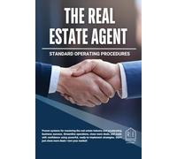 The Real Estate Agent: Standard Operating Procedures