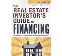 The Real Estate Investor's Guide to Financing David Reed (Auteur)