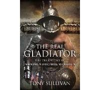 The Real Gladiator