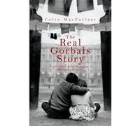 The Real Gorbals Story Colin Macfarlane (Auteur)