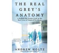 The Real Grey's Anatomy Andrew Holtz (Auteur)