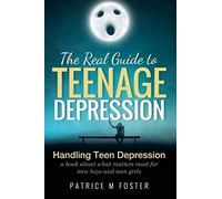 The Real Guide To Teenage Depression