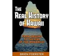 The Real History Of Hawaii