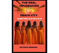 THE REAL HOUSEWIVES OF PEACH CITY