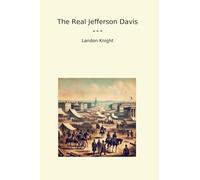 The Real Jefferson Davis