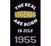 The Real Legends Are Born In July 1955: 120 Pages 6''x9'' In Blank Lined Notebook,1955 Years Old Birthday Gift,1955 Birthday Gift For Women ,Men,For Take Notes At Work, School Or Home,Birthday Gift No