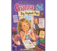 The Real-Life Adventures of Gianna & Sal: Big Payback Plan