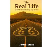 The Real Life: Growth Comes Through Experience