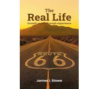 The Real Life: Growth Comes Through Experience