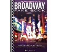 The Real Little New Broadway Fake Book: 645 Songs From 285 Shows