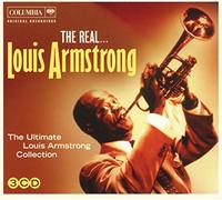 The Real. Louis Armstrong