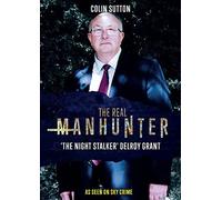 The Real Manhunter The Night Stalker Delroy Grant [Dvd] [2021]