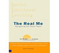 The Real Me: Navigating the Tween Years (BrightStartU Pathways - Middle School)
