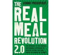 The Real Meal Revolution 2.0 by The Real Meal Group Tim Noakes, Jonno Proudfoot, Sally - Ann Creed, The Real Meal Group (Auteur)