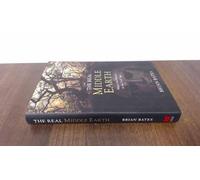 The Real Middle-Earth: Magic and Mystery in the Dark Ages