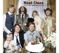 The Real Ones – All for The Neighbourhood – CD