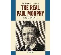 The Real Paul Morphy