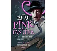 The Real Pink Panther: Stories Behind the Classic Films