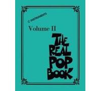 The Real Pop Book - Volume 2: C Instruments 200 Iconic Pop Hits In Real Book Format Hal Leonard Sheet Music Songbook For Piano, Guitar, And More Perfect For Musicians And Educators