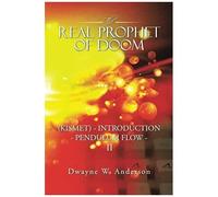The Real Prophet Of Doom (Kismet) - Introduction - Pendulum Flow - Ii