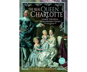 The Real Queen Charlotte: Inside the Real Bridgerton Court